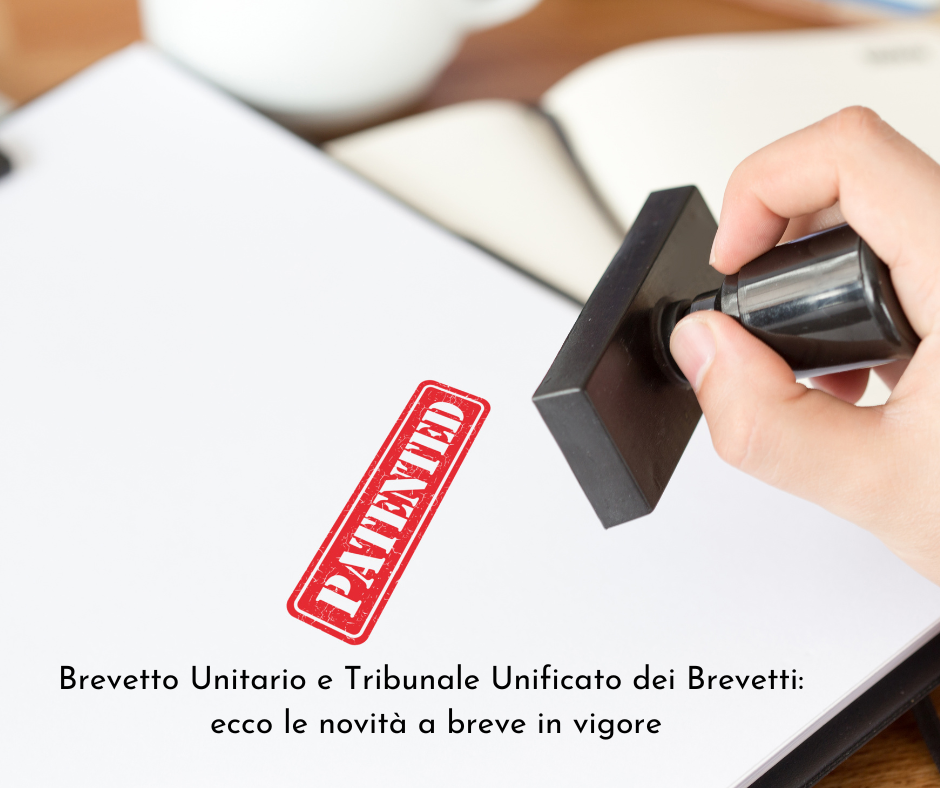 Brevetto unitario e tribunale unificato dei brevetti